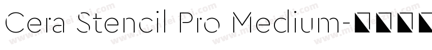 Cera Stencil Pro Medium字体转换